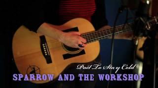 L@tDBL - Sparrow and the Workshop - Pact to Stay Cold