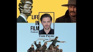 What's your Story - Actor TOM PAYNE? #90