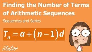  Finding the Number of Terms of Arithmetic Sequences Explained