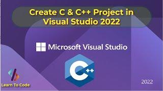 How To Create C And C++ Project In Visual Studio 2022 | Microsoft Visual Studio 2022 | IAmUmair