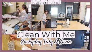 Everyday Tidy & Clean With Me | Instant Cleaning Motivation 2020 | Speed Cleaning