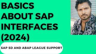 Basics about SAP Interfaces (2024)