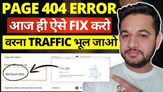 Fix 404 Page Not Found Error without lossing SEO, How?