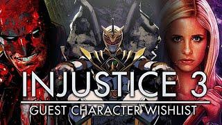 Injustice 3 Guest Character Wishlist