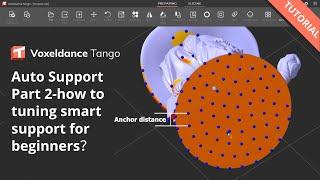 Tango slicer auto support Part 2: how to tuning smart support for beginners