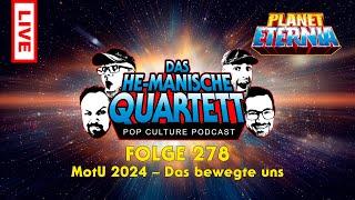 Das HE-MANische Quartett #278 | MotU 2024 - Das bewegte uns