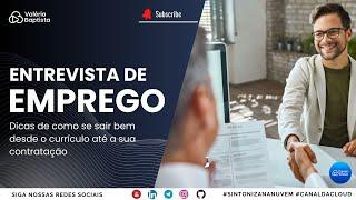 ENTREVISTA DE EMPREGO: Dicas de como se sair bem