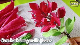 DIY | how to make flowers from dry corn husks| Corn husk Bougenville flower| Bunga dari kulit jagung