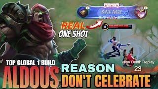 REASON DON'T CELEBRATE TO EARLY BRO!! | TOP 1 BUILD ALDOUS | ONE SHOT BUILD ~ MLBB #aldous #mlbb