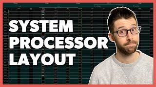 How I Lay Out My System Processors (With Free Template)