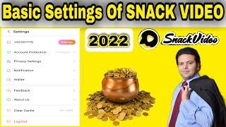 All Basic Settings of Snack Video | Trending Video Settings | Earning App | Anjum Iqbal