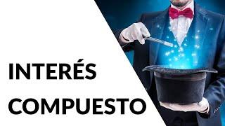 🪄 LA MAGIA DEL INTERÉS COMPUESTO 🪄