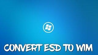 Convertir INSTALL.ESD a INSTALL.WIM para modificar o personalizar Windows