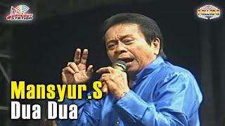 Mansyur S - Dua-Dua (Official Music Video)