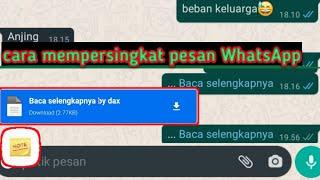 CARA MEMPERSINGKAT PESAN WHATSAPP TERBARU 2021