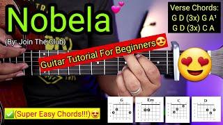 Nobela - Join The Club (Super Easy Chords) | Guitar Tutorial