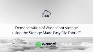 Demo of Wasabi Hot Storage using the Storage Made Easy File Fabric
