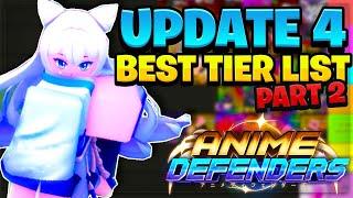 *BEST* Update 4 pt2 UNIT TIER LIST In Anime Defenders (META & WHO TO SUMMON FOR