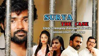 SURYA THE CASE Webseries Part-1 #Surya#Srihari Goud Thamatam#Akanksha#Anjali