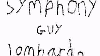 Guy Lombardo - Symphony 10 hours