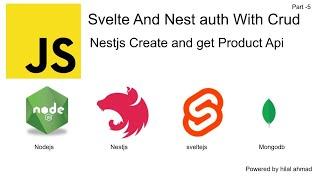 #5 Nestjs Create and Get Product api  | Nestjs with sveltejs