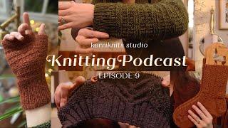 Knitting Podcast Episode 9: Wheatly Socks, Rockmill Cardigan, plus 3 new projects!