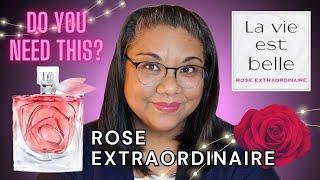 *NEW* LA VIE EST BELLE ROSE EXTRAORDINAIRE by LANCOME Review (2024) | Do I Need This In My Life?