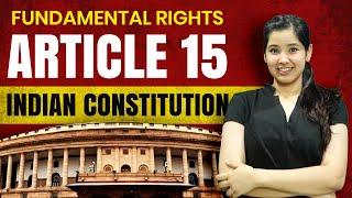 Article 15 Indian Constitution | In Hindi | Important Case Laws