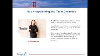 Mob Programming and Team Dynamics - Chris Lucian