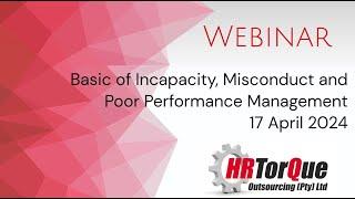 Basic of Incapacity, Misconduct and Poor Performance Management - 17 April 2024