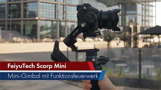 FeiyuTech Scorp Mini | Mini-Gimbal mit voller Ausstattung [Deutsch]