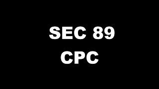 Sec 89 of CPC