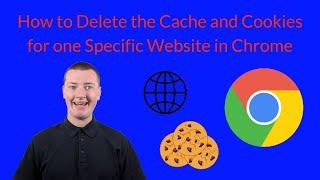 How to Delete Cookies for a Specific Website in Chrome