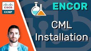 CCNP ENCOR // CML Installation (LAB) // ENCOR 350-401 Complete Course