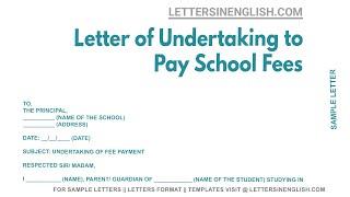 Letter Of Undertaking To Pay School Fees - Sample Undertaking Letter to School for Fees Payment