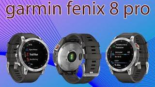 Garmin Fenix 8 Pro and EPIX GEN 3 Leaks Strong Watch King Back!fi