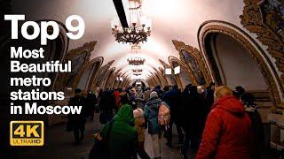  Top 9 Most Beautiful metro stations in Moscow, Metro in 4K