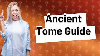 How to fully unlock the ancient tome in BG3?