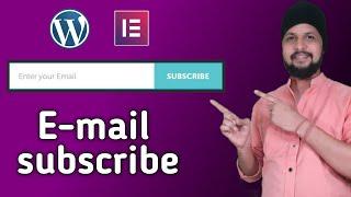 E-mail subscribe button using elementor page builder | collect your customers email addresses.