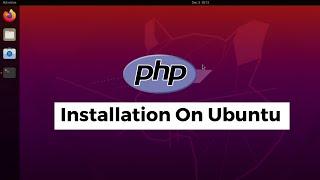 How to Install PHP 7.4 on Ubuntu 18.04 | 20.04