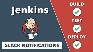 Jenkins Integration with Slack : Increase Visibility Into Your Jenkins Job Status