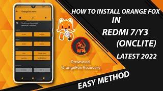 ORANGE FOX RECOVERY for REDMI 7/Y3 (ONCLITE) | [ BEGINNER'S GUIDE ] INSTALLATION | LATEST VERSION |