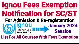 Ignou Fees Exemption For SC / ST Students || For Jan 2024 Admission & Re-registeration