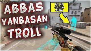 ABBAS YANBASAN'I WALL HACK İLE TROLLUYORUZ !! ÇILDIRDI CS-GO