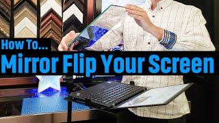 How To Mirror Flip Your Screen  WITHOUT USING SOFTWARE 