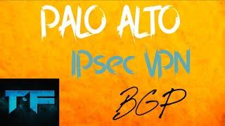 Palo Alto BGP over IPsec Route Based VPN Tunnel