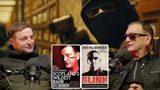 Glasgow Gangster Ian (Blink) MacDonald Tells His Story