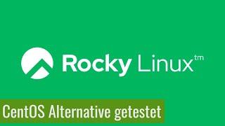 Rocky Linux getestet - Was kann der CentOS Nachfolger?