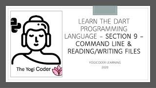 Section - 9 Dart Command line and  Read and Writing Files