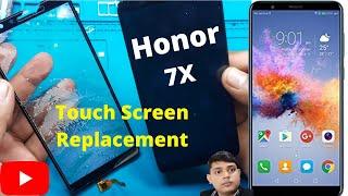 Honor 7x Touch Screen Change // Honor 7x // Full Tutorial